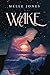 WAKE