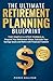 The Ultimate Retirement Planning Blueprint by Pierce Sullivan