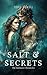 Salt & Secrets by Toria Howell Salt & Secrets by Toria Howell