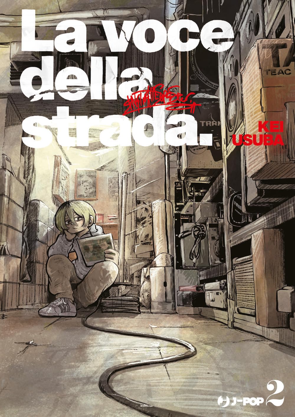 Superstar wo utatte. La Voce della Strada, Vol. 2 (Paperback)