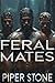 Feral Mates (Ruthless Instinct #1)