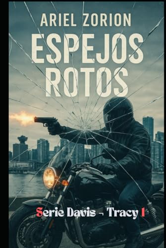 ESPEJOS ROTOS: No olvides su nombre (Davis & Tracy) (Spanish Edition)