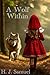 A WOLF WITHIN: A Journey of...