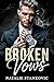 Broken Vows (Mafia Vows #2)