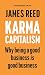Karma Capitalism: Why Being...