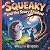 Squeaky and the Scary Shadow