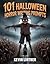 101 Halloween Horror Writin...