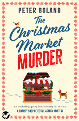 The Christmas Market Murder (The Charity Shop Detective Agency #6)