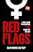 Red Flags by Ralph Brewer