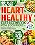 Heart-Healthy Diet Cookbook...