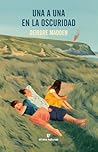 Una a una en la oscuridad by Deirdre Madden