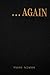 . . . AGAIN by Mark Nowak