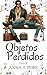 Objetos Perdidos (Lost and Found; Spanish Translation): Una segunda oportunidad, Rockstar, romance M/M (FAMA nº 1) (Spanish Edition)