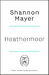 Heathermoor: A Hi...