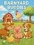 Barnyard Buddies Coloring Book for Kids by The Color Patch