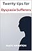 Twenty Tips For Dyspraxia S...
