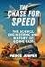 The Chase For Speed: The Sc...