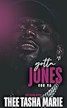Book cover for Gotta Jones For Ya: An Unhinged Romance