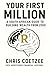 Your First Million by Chris Coetzee