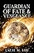Guardian of Fate and Vengeance (The Aurorian Trilogy #3)