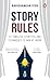 Story Rules by Ravishankar Iyer
