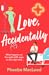 Love, Accidentally by Phoebe MacLeod