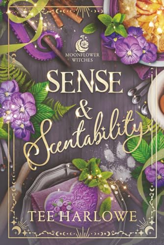 Sense & Scentability (Moonflower Witches, #2)