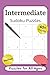 Intermediate Sudoku Puzzles: Intermediate Medium Sudoku Puzzles for All Ages | 6x9 inches, 101 pages | 40+ Puzzles...Gift for Relaxation, Holidays, Vacations