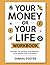 Your Money or Your Life Wor...