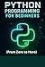 Python Programming for Begi...