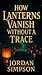 How Lanterns Vanish Without...