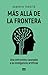 Más allá de la frontera by Roberto Tardito