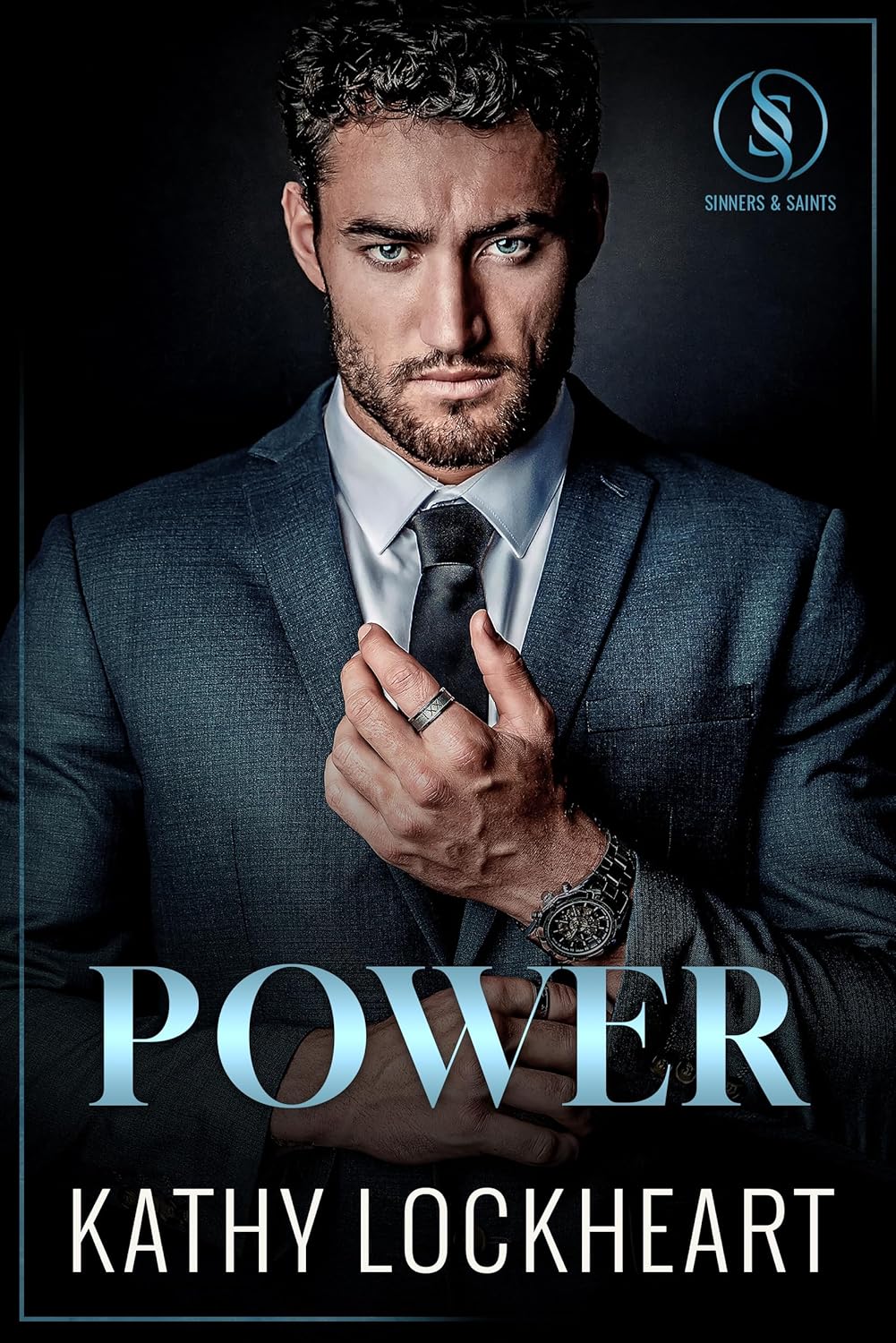 Power: A Possessive CEO Forbidden Workplace Romance (Sinners and Saints Book 2)