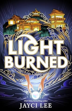 Light Burned (Realm of Four Kingdoms, #3)