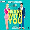 Never with You