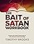 The Bait of Satan Workbook:...