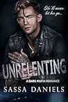 Unrelenting: Dark...