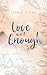 Love Ain't Enough (Enough-R...