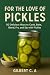 FOR THE LOVE OF PICKLES: 50...