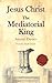 Jesus Christ the Mediatorial King by Samuel Davies
