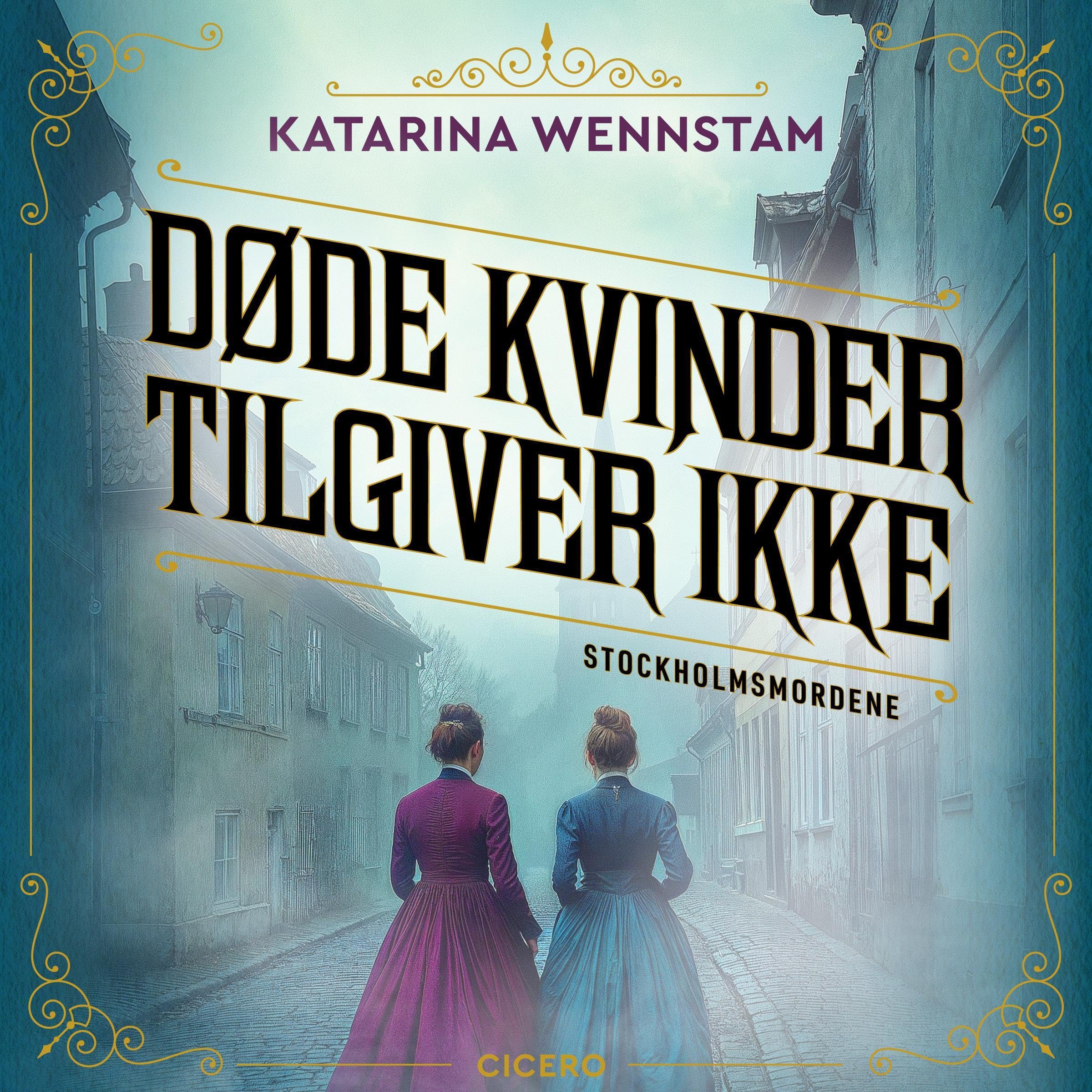 Døde kvinder tilgiver ikke: Stockholmsmordene, Vol. 1 (Audible Audio)