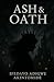 Ash and Oath - A drakeworn ...
