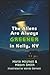 The Aliens Are Always Geener in Kelly, Ky. by Marie Mitchell