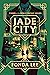 Jade City by Fonda Lee