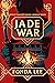 Jade War (The Green Bone Saga, 2)