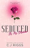 Seduced By My Ste...