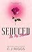 Seduced By My Stepdad by C.J Riggs