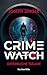 Crimewatch by Joseph Singer