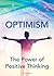 Optimism: The Power of Positive Thinking