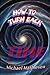 How To Turn Back Time